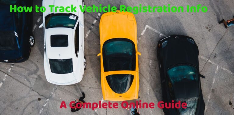 How to Track Vehicle Registration Info