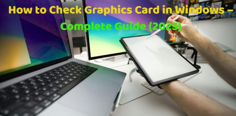How to Check Graphics Card in Windows
