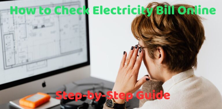 Check Electricity Bill Online